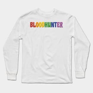 Bloodhunter Pride Shirt (Rainbow) Long Sleeve T-Shirt